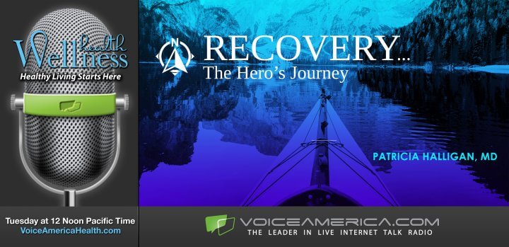 Dr. Patricia Halligan Podcast: Recovery The Hero's Journey